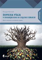 ПОРЕСКА УТАЈА У ПОЛИЦИЈСКОЈ И СУДСКОЈ ПРАКСИ